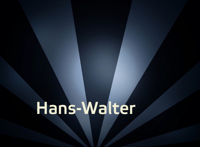 Bilder mit Namen Hans-Walter