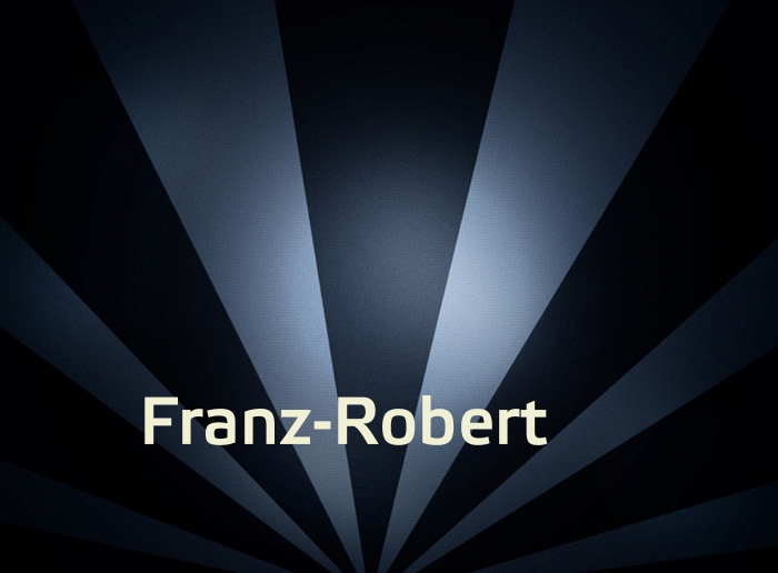 Bilder mit Namen Franz-Robert