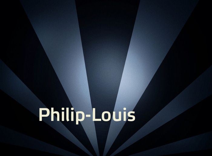 Bilder mit Namen Philip-Louis