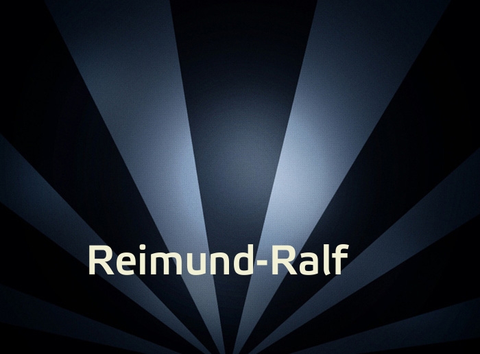 Bilder mit Namen Reimund-Ralf
