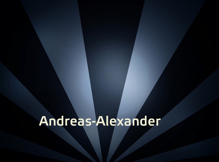Bilder mit Namen Andreas-Alexander