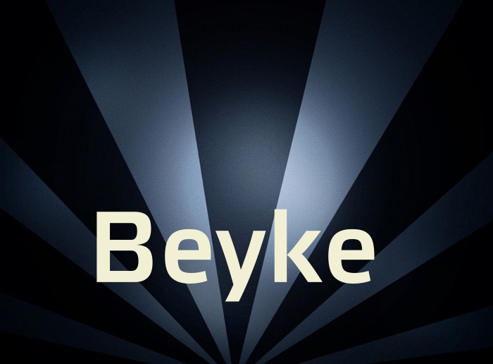Bilder mit Namen Beyke