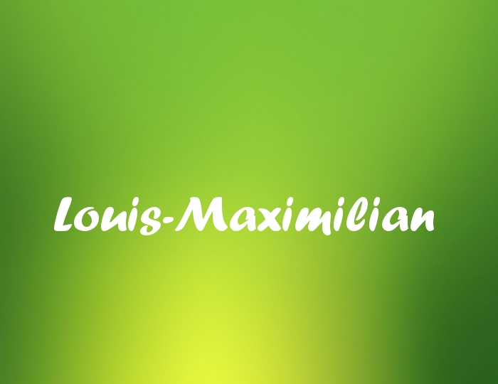 Bildern mit Namen Louis-Maximilian