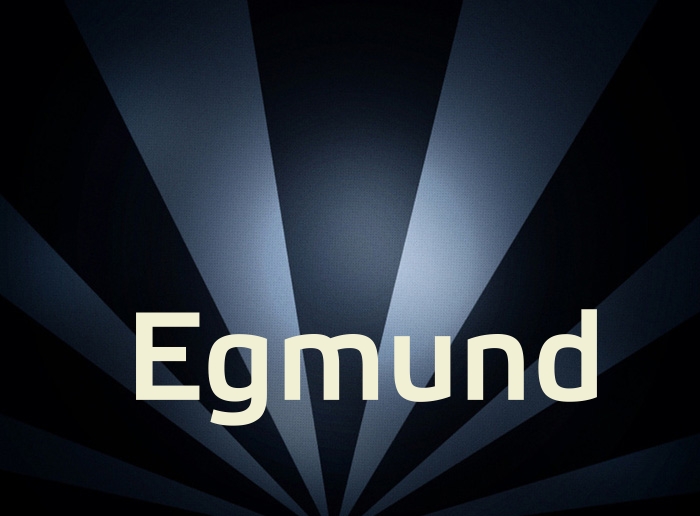 Bilder mit Namen Egmund