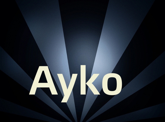 Bilder mit Namen Ayko