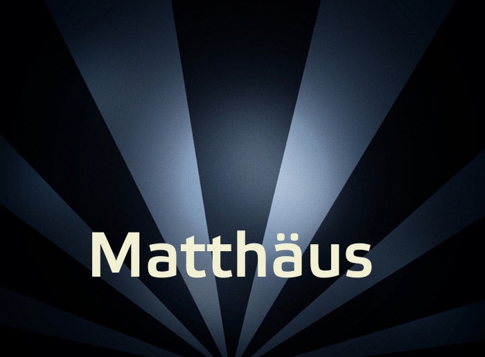 Bilder mit Namen Matthus