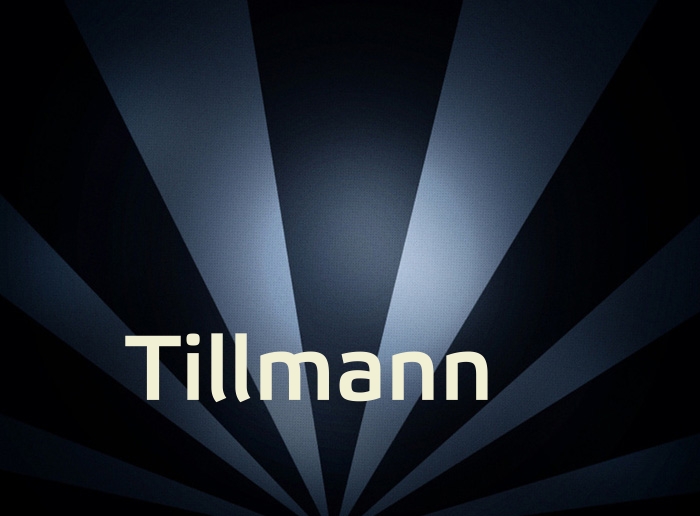Bilder mit Namen Tillmann
