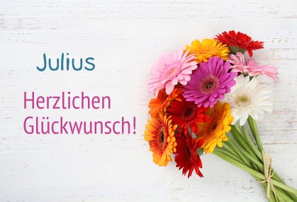 Blumen zum geburtstag fr Julius