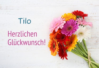 Blumen zum geburtstag fr Tilo