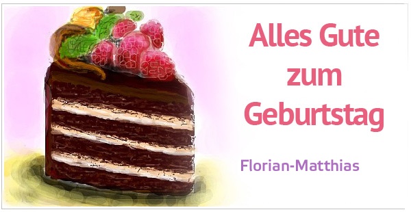 Alles Gute zum Geburtstag, Florian-Matthias!