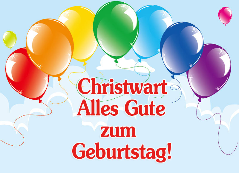 Christwart, Alles Gute zum Geburtstag!