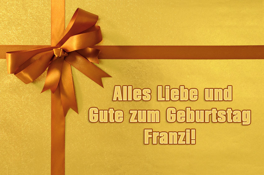 Alles Gute zum Geburtstag, Franzi!