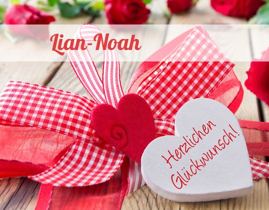 Lian-Noah, Herzlichen Glckwunsch!
