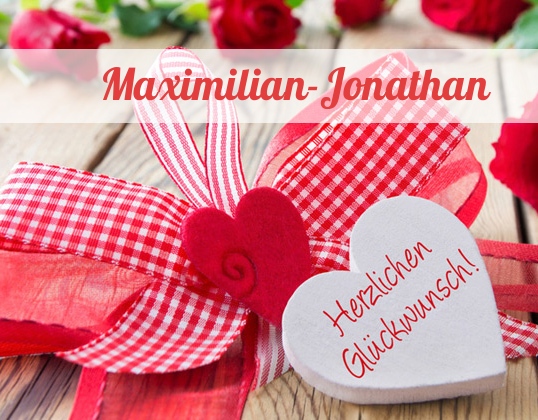 Maximilian-Jonathan, Herzlichen Glckwunsch!