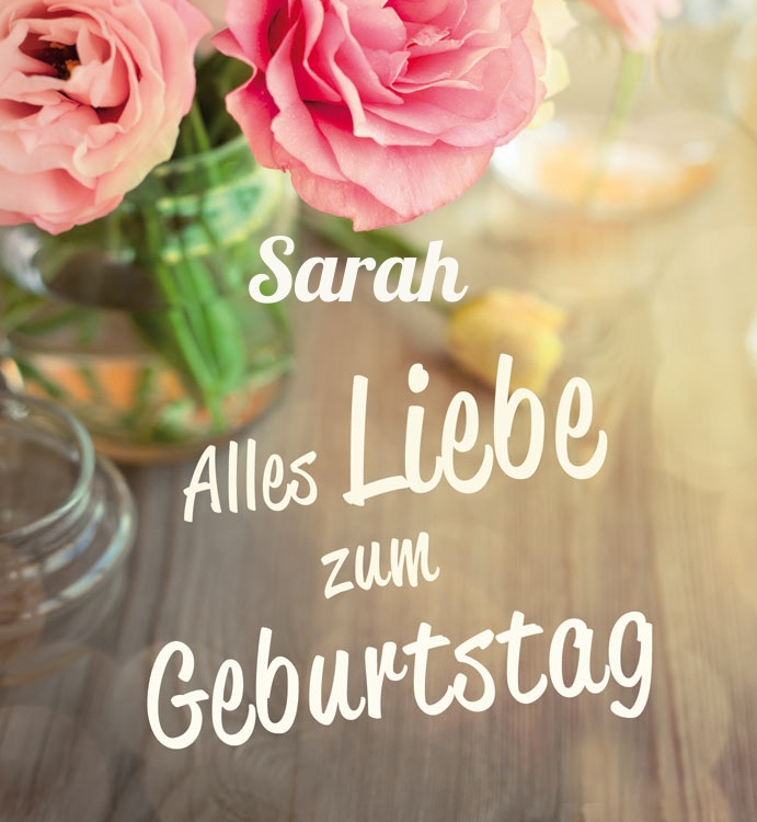 Alles Liebe zum Geburtstag Sarah!