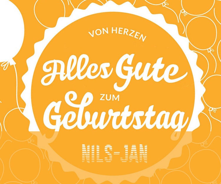 Von Hercen Alles Gute zum Geburtstag Nils-Jan!