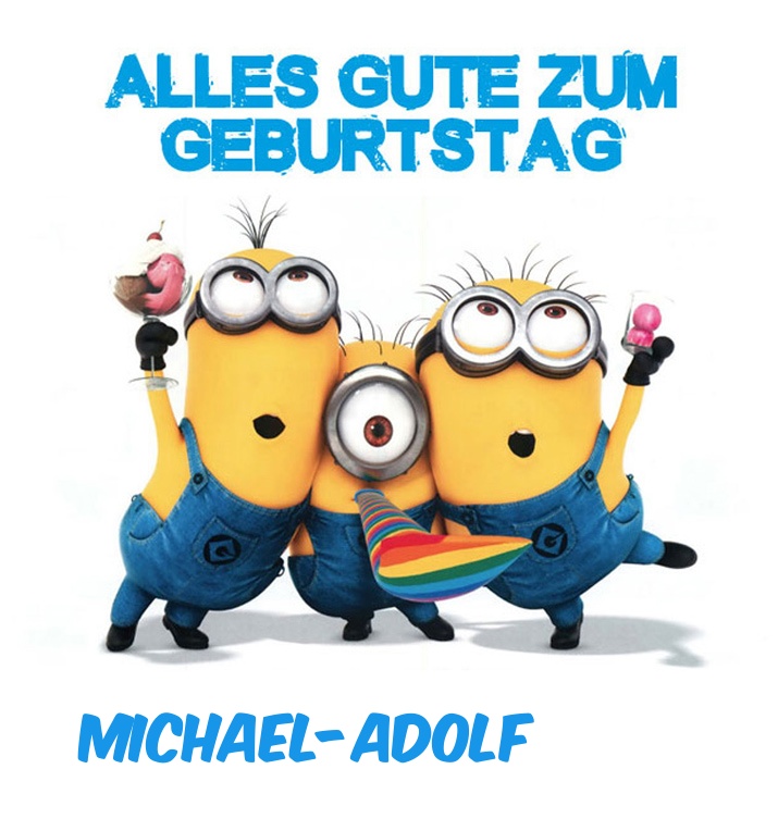 Alles Gute zum Geburtstag von Minions fr Michael-Adolf