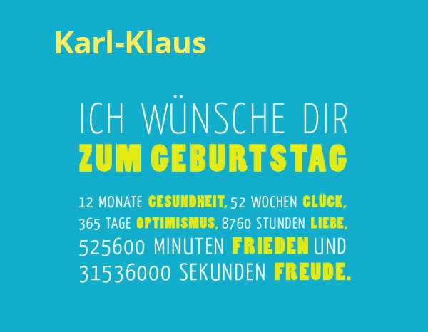 Karl-Klaus, Ich wnsche dir zum geburtstag...