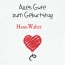 Herzlichen Glckwunsch zum Geburtstag, Hans-Walter
