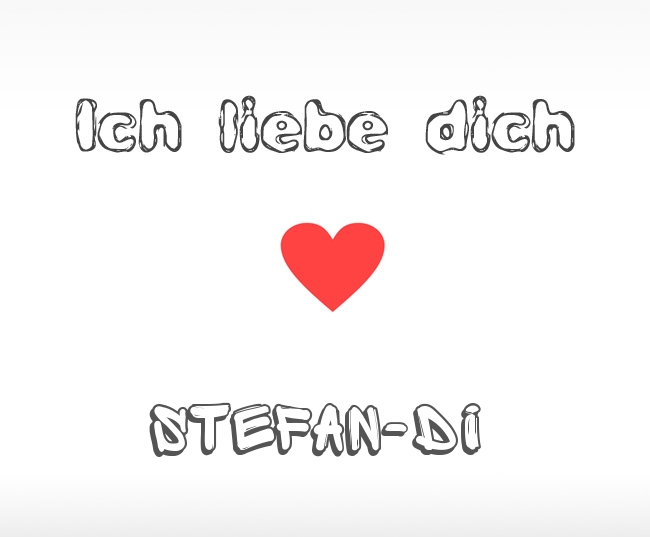 Ich liebe dich Stefan-Di