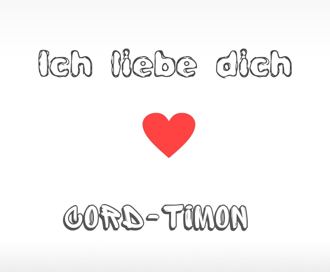 Ich liebe dich Cord-Timon