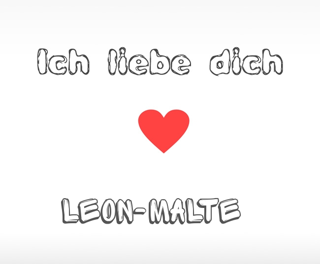 Ich liebe dich Leon-Malte