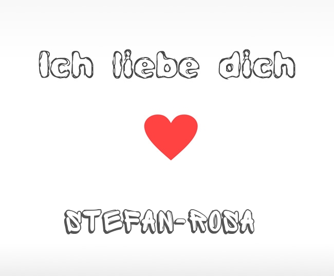 Ich liebe dich Stefan-Rosa