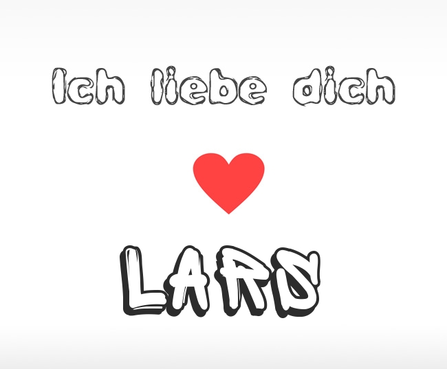 Ich liebe dich Lars