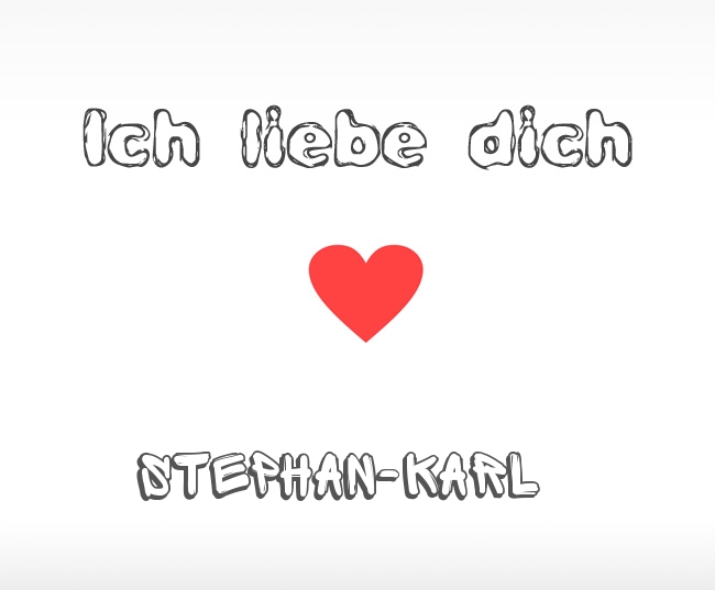 Ich liebe dich Stephan-Karl