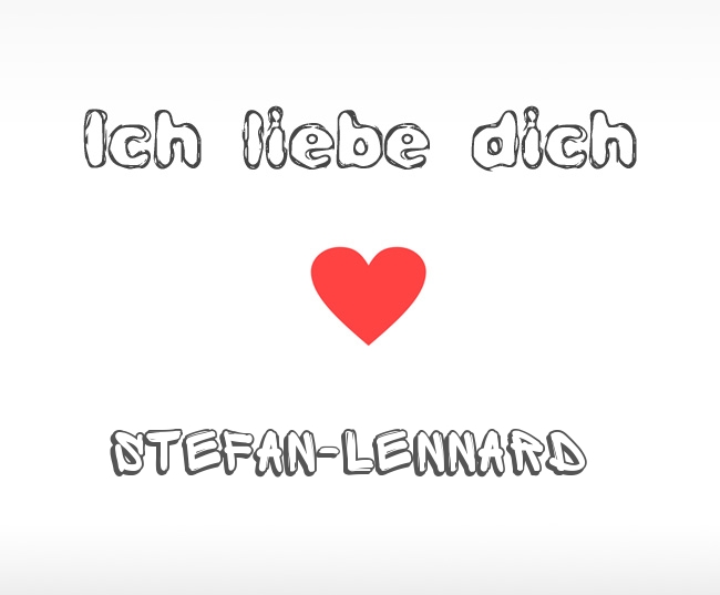 Ich liebe dich Stefan-Lennard