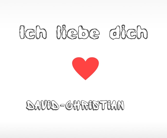 Ich liebe dich David-Christian