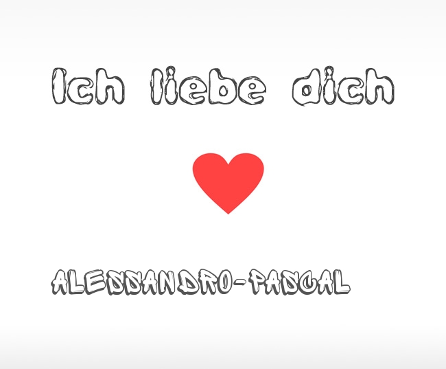 Ich liebe dich Alessandro-Pascal