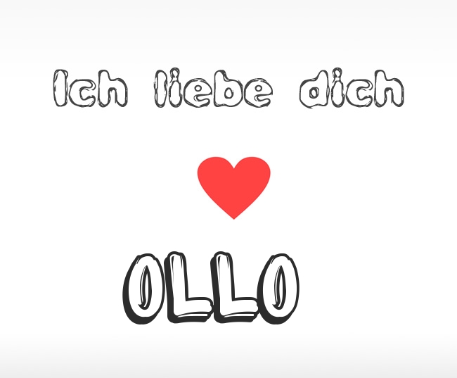 Ich liebe dich Ollo