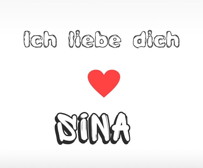 Ich liebe dich Sina