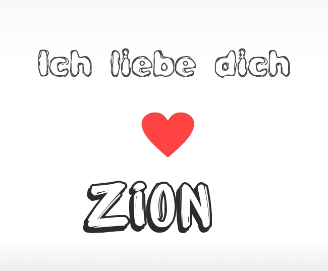 Ich liebe dich Zion