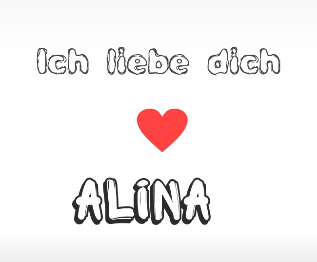Ich liebe dich Alina