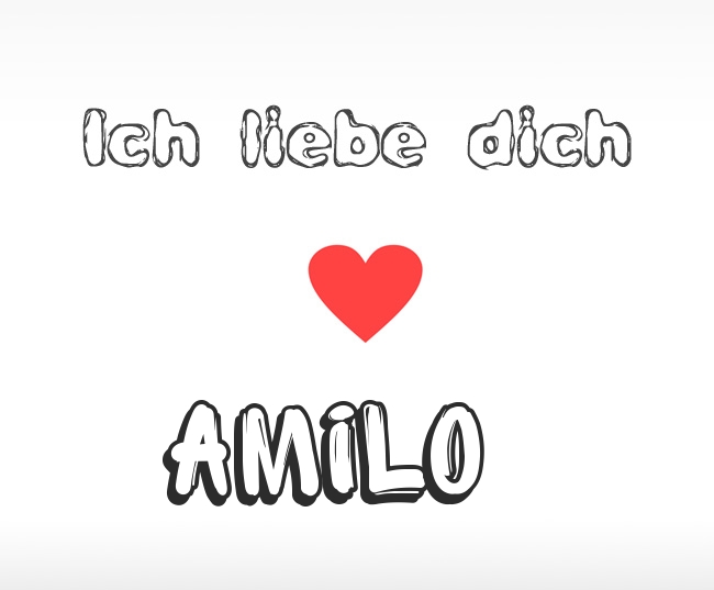 Ich liebe dich Amilo