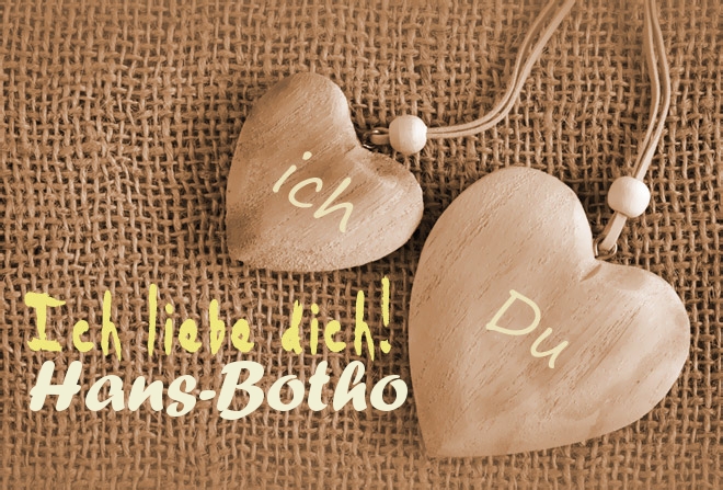 Ich Liebe Dich Hans-Botho, ich und Du