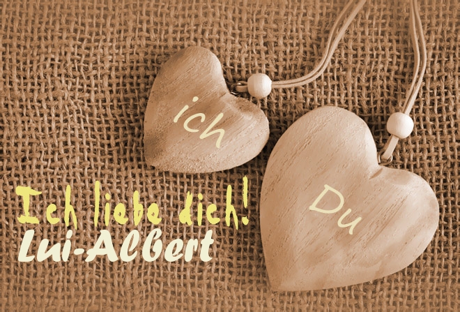 Ich Liebe Dich Lui-Albert, ich und Du