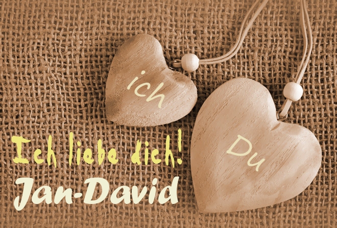 Ich Liebe Dich Jan-David, ich und Du