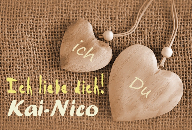 Ich Liebe Dich Kai-Nico, ich und Du