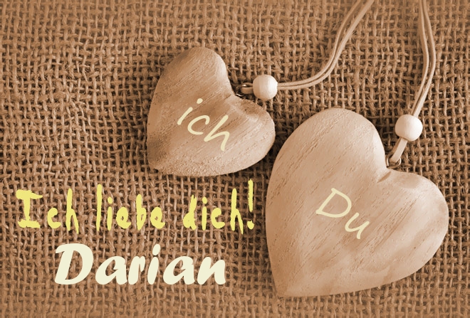 Ich Liebe Dich Darian, ich und Du