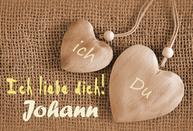 Ich Liebe Dich Johann, ich und Du