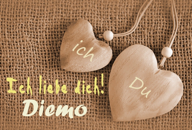 Ich Liebe Dich Diemo, ich und Du