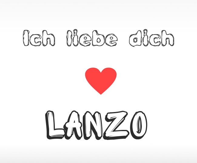 Ich liebe dich Lanzo