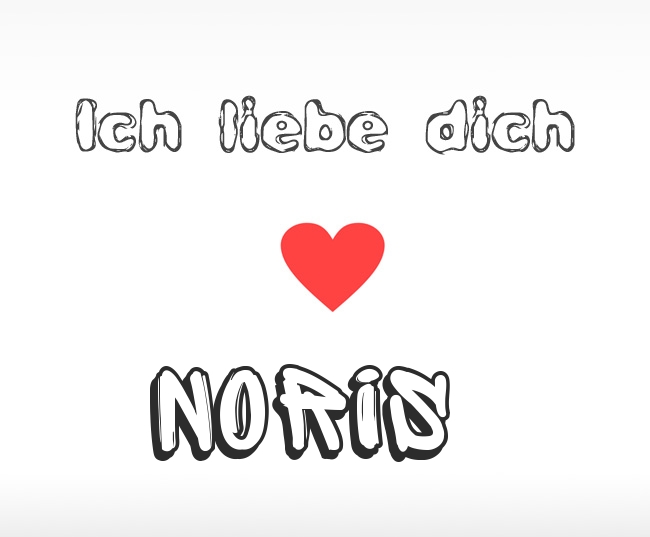 Ich liebe dich Noris
