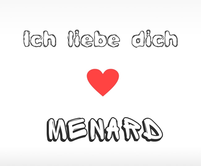 Ich liebe dich Menard