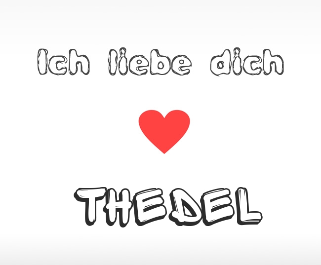 Ich liebe dich Thedel