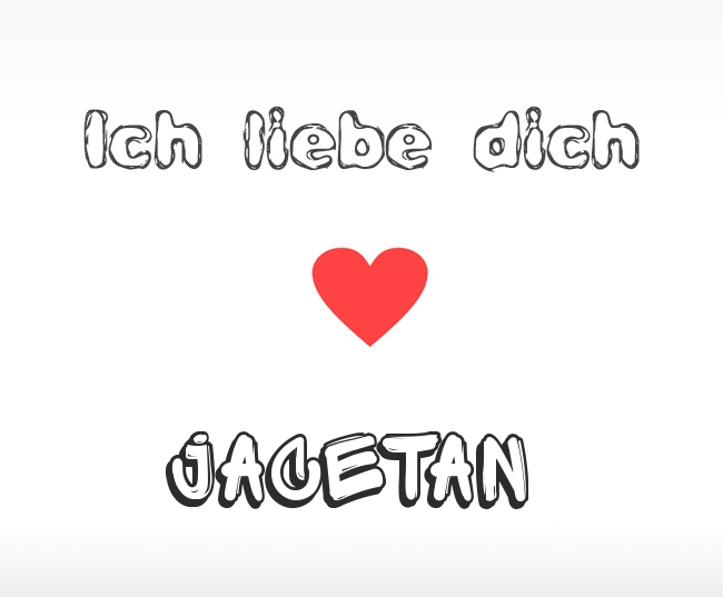 Ich liebe dich Jacetan