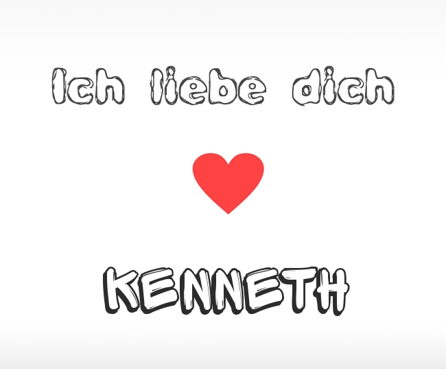 Ich liebe dich Kenneth